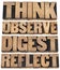 Think, observe, digest, reflect