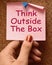 Think Outside The Box Means Different