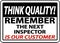 Think Quality Remember The Next Inspector Sign