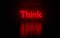 Think red neon word