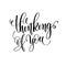 Thinking of you black and white hand lettering inscription