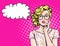 Thinking young woman with open mouth looking up on empty bubble.Pop Art girl is thought and holding hand near the face