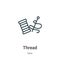 Thread outline vector icon. Thin line black thread icon, flat vector simple element illustration from editable sew concept