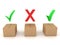 Three 3D Boxes, two have green checkmarks, another has red x above