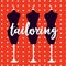 Three black mannequins on a red background with white polka dots with lettering tailoring. Postcard, social networks, handmade