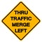 Thru Traffic Merge Left Road Sign, Vector Illustration, Isolate On White Background, Label ,Label. EPS10