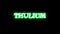 Thulium written with green fire animation. Electric Fire lighting text on black background.