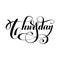 Thursday day of the week handwritten black ink calligraphy