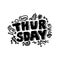 Thursday doodle inspiration quote. Sketch cart on calendar,cafe,promotion,banner, email newsletter, logo.Thursday with