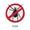 Tick Harmful Insect Prohibition Sign, Pest Control and Extermination Service Vector Illustration on White Background