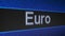 Ticker board with running text Euro
