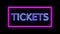 Tickets Neon Sign in Retro Style Turning On