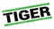 TIGER text on green rectangle stamp sign