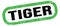 TIGER, text written on green-black stamp sign