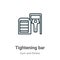 Tightening bar outline vector icon. Thin line black tightening bar icon, flat vector simple element illustration from editable gym