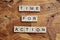 time for action text on wooden square, motivation quotes