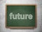 Time concept: Future on chalkboard background