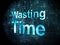 Time concept: Wasting Time on digital background