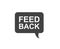 Time for feedback. Feedback speech bubble.