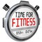 Time for Fitness Words Stopwatch Timer Training Exercise