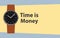 Time is money with hand watch wrist with grey background vector