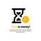 Time is money icon. Bussiness concept. Vector on isolated white background. EPS 10