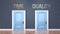 Time and quality as a choice - pictured as words Time, quality on doors to show that Time and quality are opposite options while