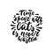 Time spent with cats is never wasted - hand drawn dancing lettering quote isolated on the white background. Fun brush