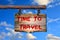 Time to Travel sign