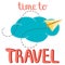 Time to travel vector illustration. Lettering composition, clou