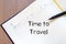 Time to travel write on notebook