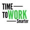 time to work smarter not harder word art.