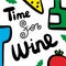 Time for wine hand drawn lettering with illustration elements glass tomato cheese bottle