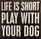 Tips about life and dog