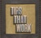 Tips work framed