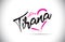 Tirana I Just Love Word Text with Handwritten Font and Pink Heart Shape