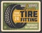 Tire fitting banner of car service or repair shop