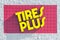 Tires Plus Automotive Repair Exterior Sign and Trademark Logo