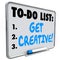 To Do List Get Creative Imagination Original Inventive Ideas