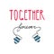 Together forever handwritten with mittens on a rope. Together forever inscription lettering vector