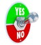 Toggle Switch Lever Yes No Approval or Rejection