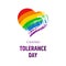 Tolerance day logo. Bright hand drawn illustration isolated on white background - text, rainbow textured heart with flag. Gay prid