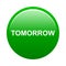 Tomorrow button