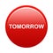 Tomorrow button