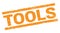 TOOLS text on orange rectangle stamp sign