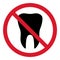 Tooth in red warning circle flat icon isolated on white background. Tooth vector illustration. Dentistry symbol. Stomatology