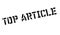 Top Article rubber stamp