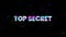 Top secret glitch sign. Retro futuristic style. Motion graphics.