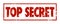 Top Secret Stamped Red Grungy Words Secret Private Restricted In