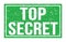 TOP SECRET, words on green rectangle stamp sign